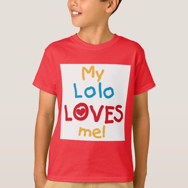 My Lolo Loves Me T-shirts et cadeaux (Devant)