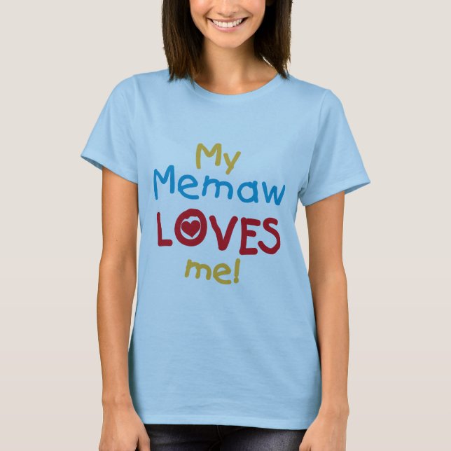 My Memaw Loves Me T-shirts et cadeaux (Devant)