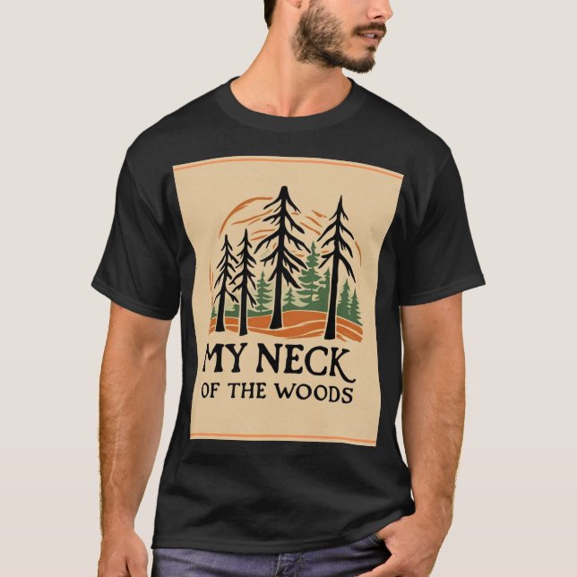 My Neck of the Woods Basic T-Shirt (Devant)