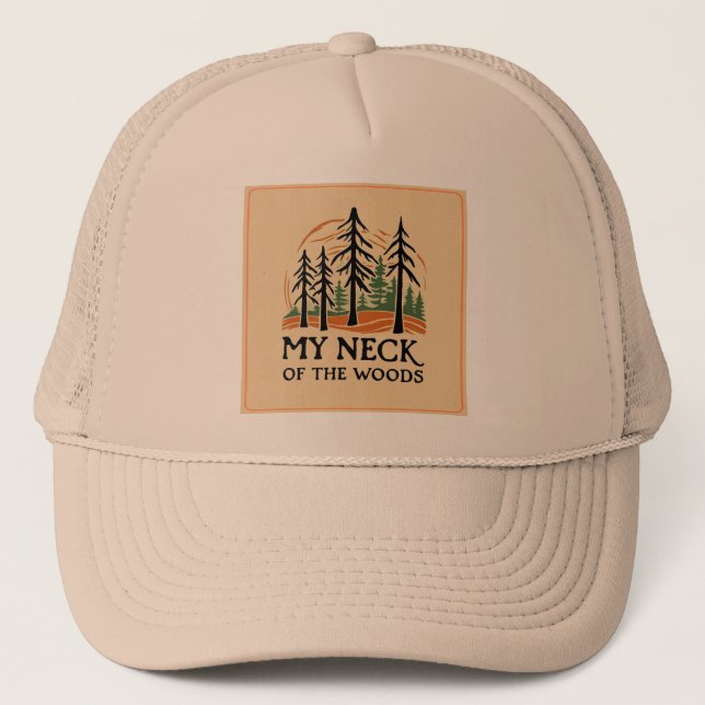 My Neck of the Woods Casquette (Devant)
