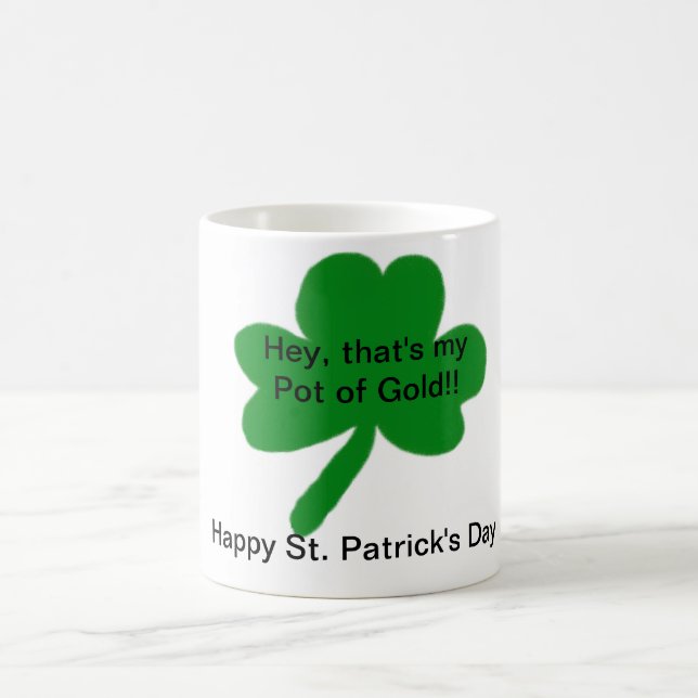 My Pot of Gold Happy St. Patrick's Day Mug (Centre)
