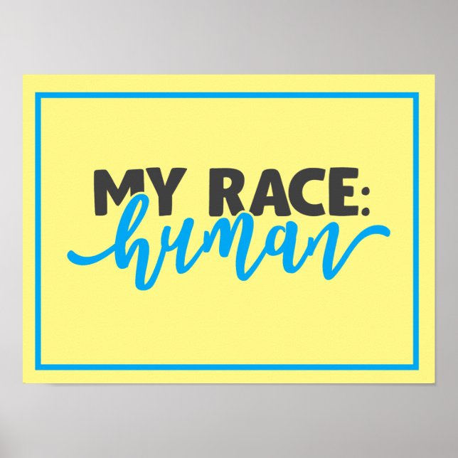 My Race: Human Print, Value Poster Paper (Matte) (Devant)