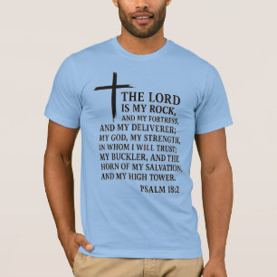 My Rock, My Fortress - Psaume 18:2 T-Shirt