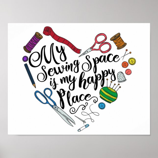 My Sewing Space is My Happy Place Poster (Devant)