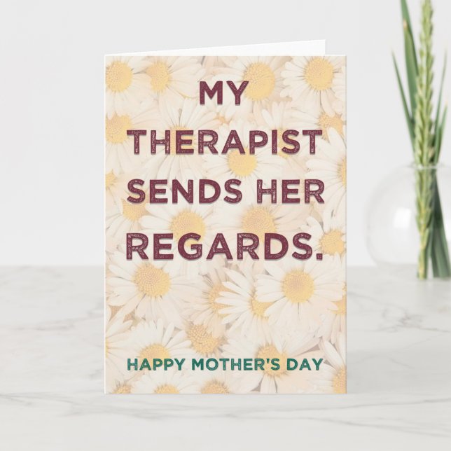 My Therapist - drôle de carte de jour de mère (Devant)