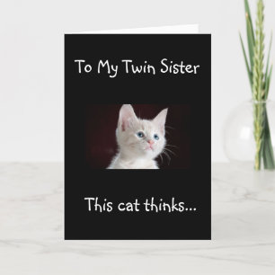 "MY TWIN" EST LA BONNE CARTE D'ANNIVERSAIRE "CAT'S