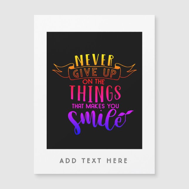 N'Abandonne Jamais Les Choses Qui Te Font Sourire (Devant)