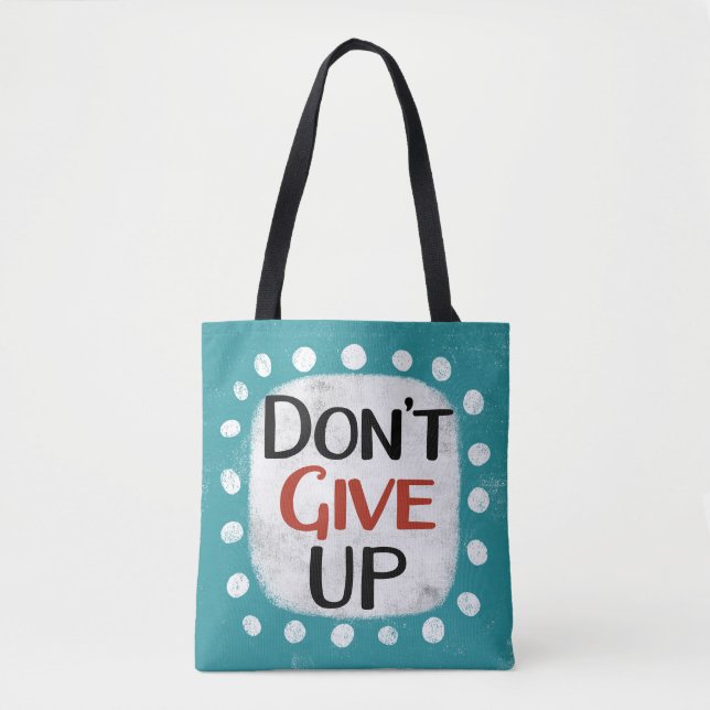 N'abandonne pas le Sac fourre-tout (Devant)