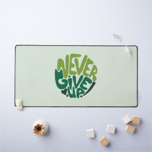 N'abandonnez jamais - Green Positive Hand Letting