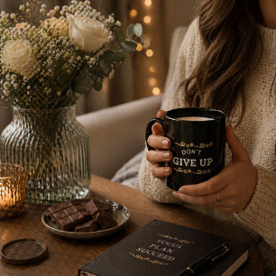 N'abandonnez pas la tasse de motivation dorée