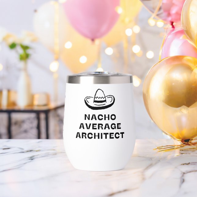 Nacho Average Architect Drôle de Sombrero Pun Grap (Enterrement de vie de garçon (pivoté))