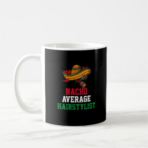 Nacho Moyenne coiffeuse Mug