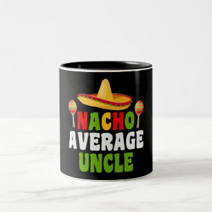 Nacho Moyenne Oncle Deux Tons De Café Mug