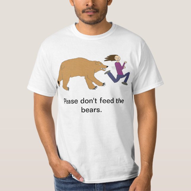 N'alimentez pas aux ours le T-shirt (Devant)