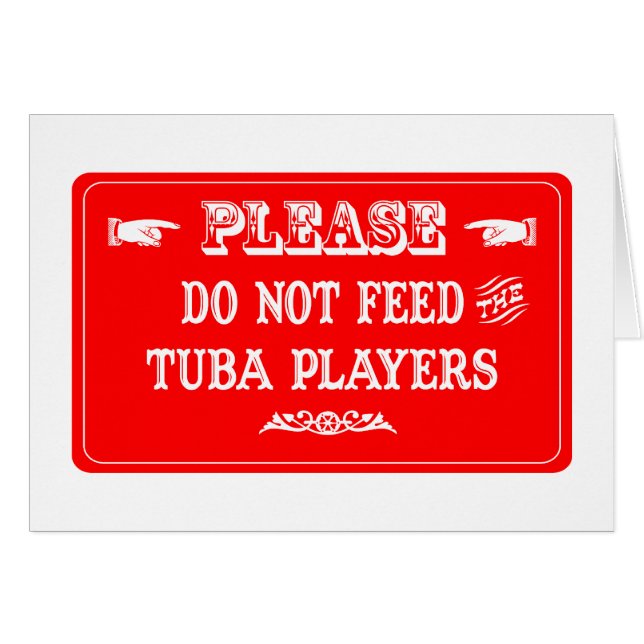 N'alimentez pas les joueurs de tuba (Devant horizontal)