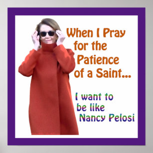 Nancy Pelosi a la patience d'une affiche de Saint