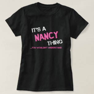 Nancy, tu ne comprendrais pas T-Shirt