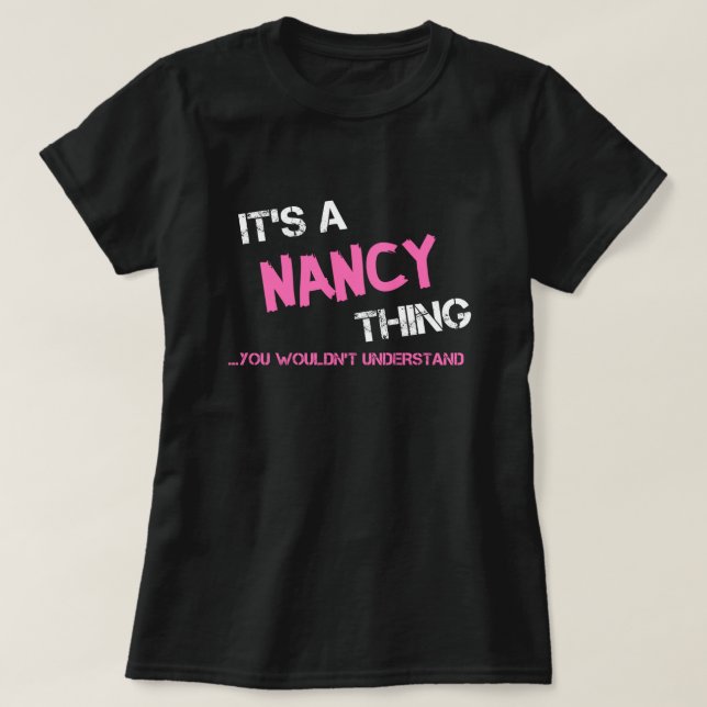 Nancy, tu ne comprendrais pas T-Shirt (Design devant)