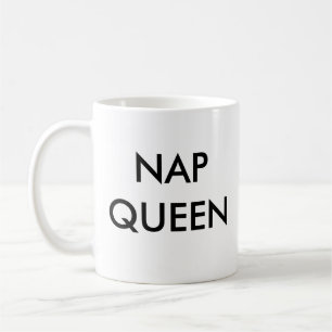 Nap Queen Mug   Citation drôle et Humour Slogan Mu