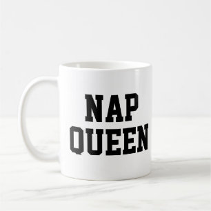 Nap Queen Mug   Citation drôle et Humour Slogan Mu
