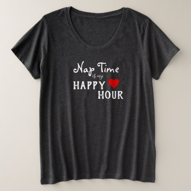 Nap Time est mon Happy Hour Funny Maternity T-Shir (Design devant)
