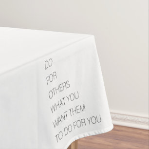 Nappe Faites Pour Les Autres Ce Que Vous Voulez Qu'Ils F
