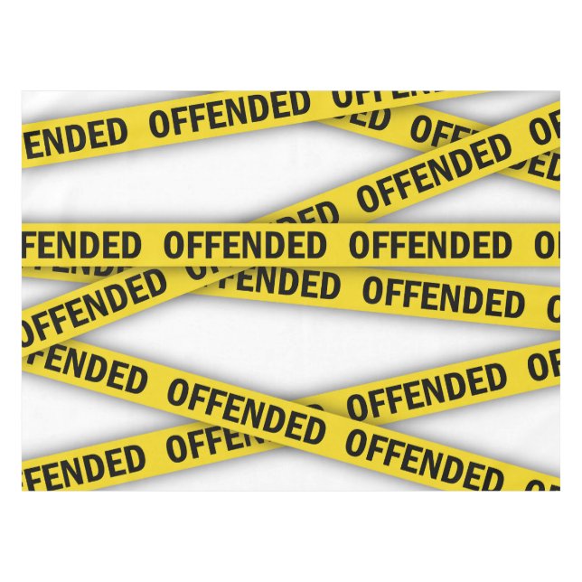 Nappe Je suis offensé que la police ne croise pas (Devant (Horizontal))