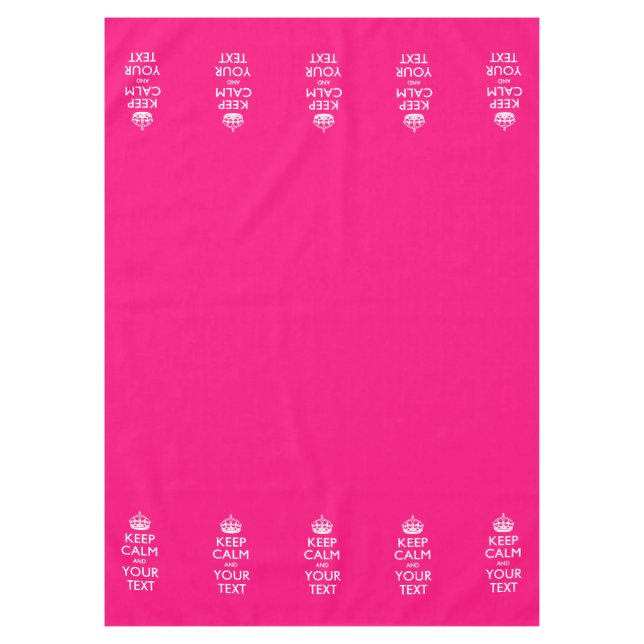 Nappe Personnalisé Gardez Le Calme Et Votre Texte Rose C (Devant)