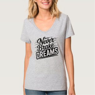 N'arrête jamais de rêver   T-shirt motivant pour f