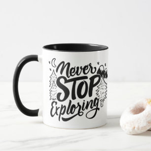 N'arrêtez jamais d'explorer - Mug à lettres manusc