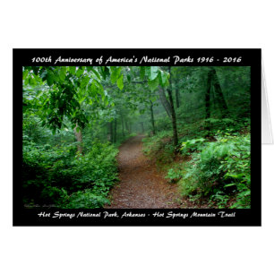 National Park Anniversary Hot Springs Mt Trail