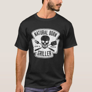 Natural Born Griller T-shirt père cadeaux annivers