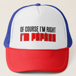 Naturellement j'ai raison que je suis casquette de