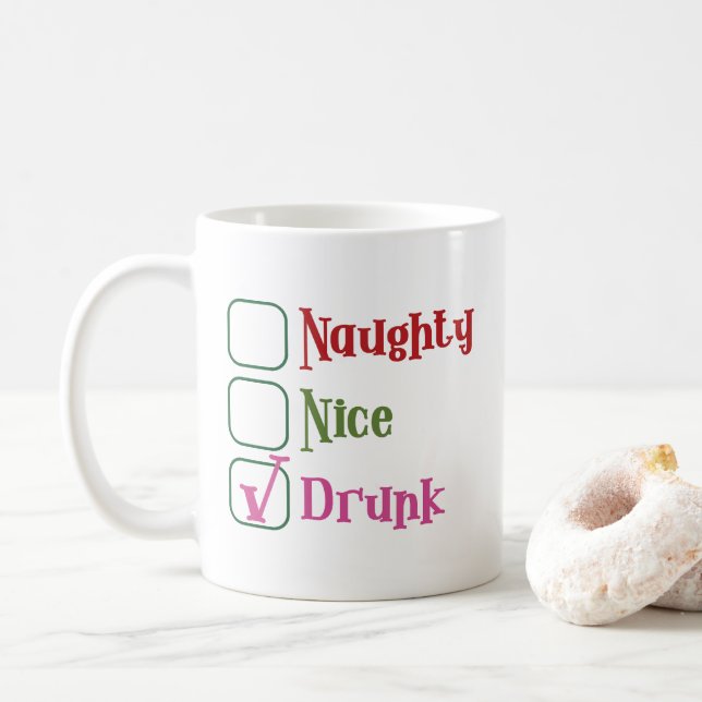 Naughty Nice Drunk Funny Holiday Christmas Mug (Avec donut)