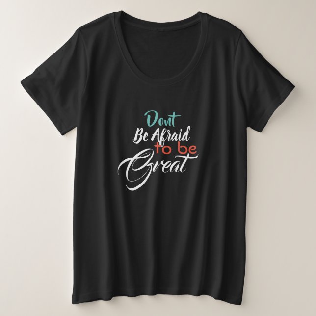 N'ayez pas peur d'être grand (Design devant)