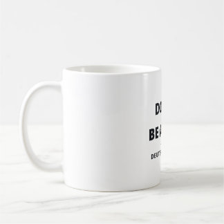 N'ayez Pas Peur Deutéronome 1:17 Mug avec Verset B