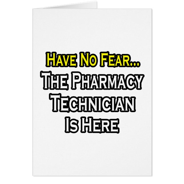 N'Ayez Pas Peur, Le Technicien En Pharmacie Est Là (Devant)