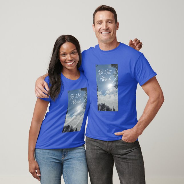 "N'ayez pas peur"  t-shirt inspirant (Unisexe)