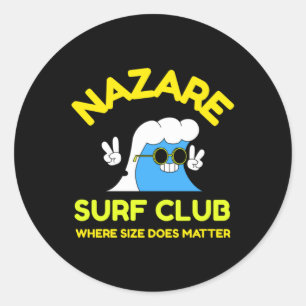 Nazare Surf Club Où La Taille Le Fait. Autocollant