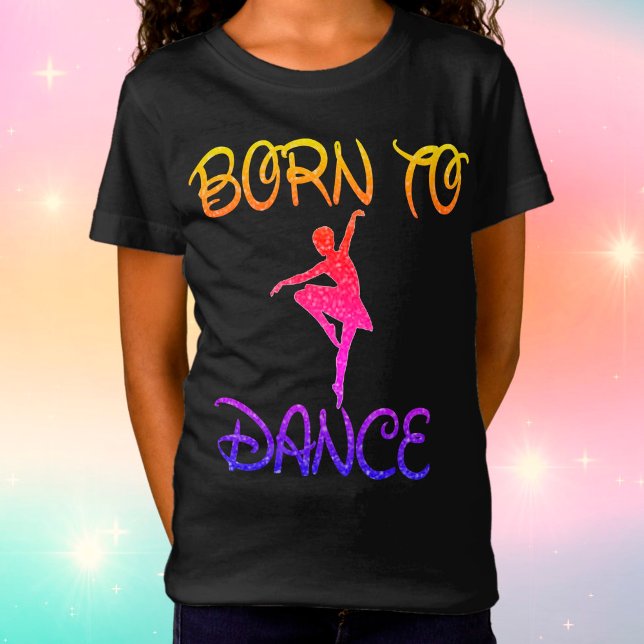 Né à Dance Rainbow Ballerina T-Shirt (Créateur téléchargé)