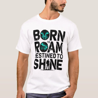 Né à Roam Destined to Shine - T-shirt aventure