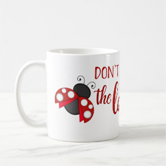 Ne branchez pas Madame Ladybug Mug