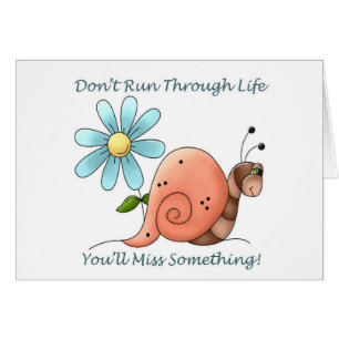 Ne courez pas par la vie