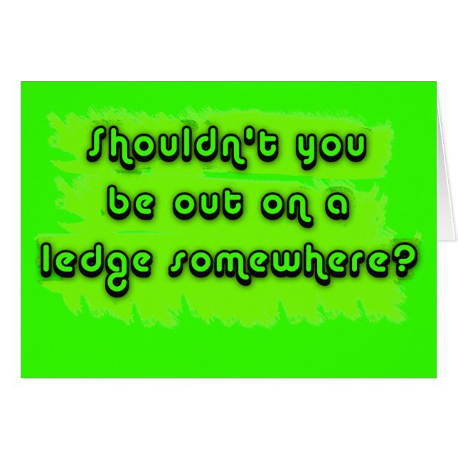 Ne devriez-vous pas être sur un rebord quelque (Devant horizontal)