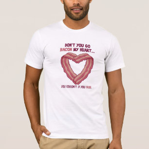 Ne disparaissent pas le lard mon T-shirt de coeur