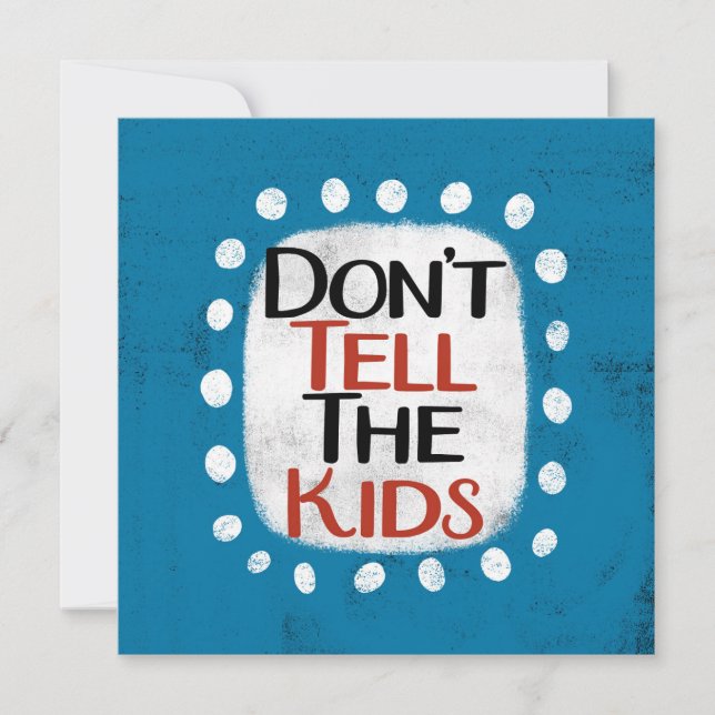 Ne dites pas la carte de voeux aux enfants (Devant)