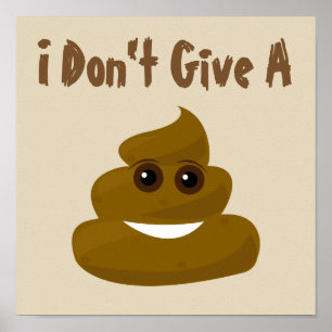 Ne donnez pas un poster Emoji Poop