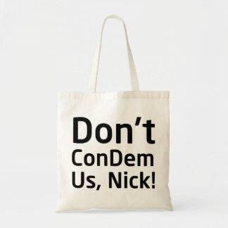 Ne font pas ConDem nous sac de Nick