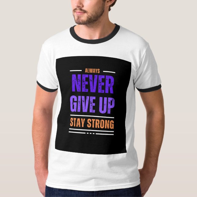 Ne jamais abandonner de t-shirt (Devant)