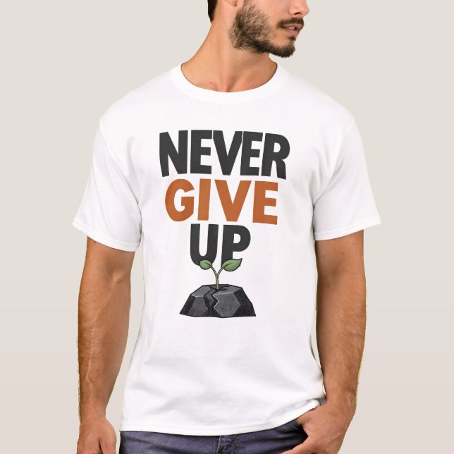 Ne jamais abandonner – T-Shirt de motivation Inspi (Devant)